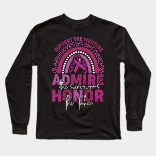 Support Fighters Admire Survivors Honor Taken Awareness Long Sleeve T-Shirt